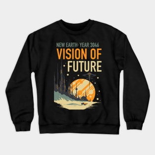 Vision of Future Crewneck Sweatshirt